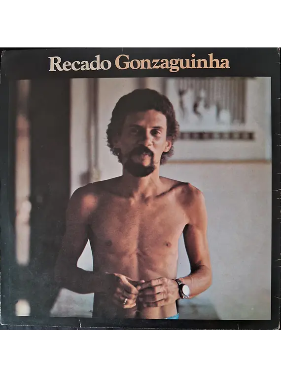 Gonzaguinha – Recado