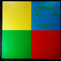 T. Rex – Flyback (ed. Japón)