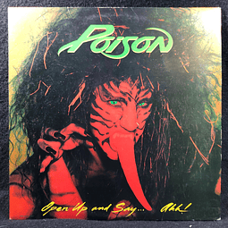 Poison – Open Up And Say ...Ahh! 