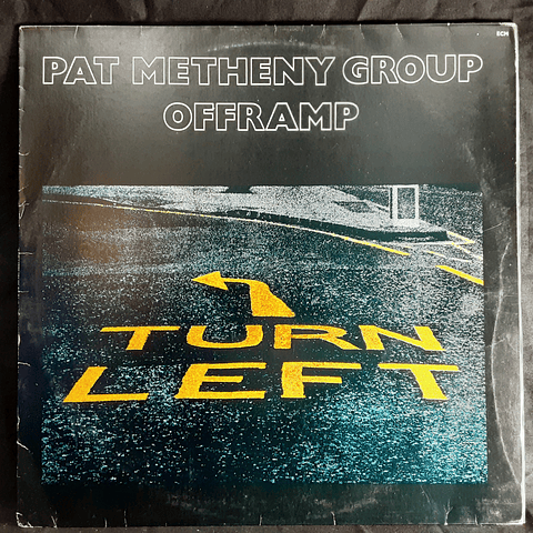 Pat Metheny Group – Offramp