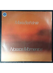 Maria Bethânia – Nossos Momentos