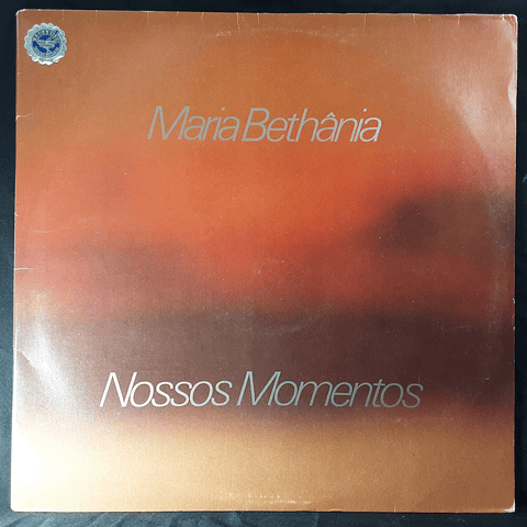 Maria Bethânia – Nossos Momentos