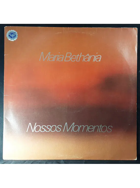 Maria Bethânia – Nossos Momentos