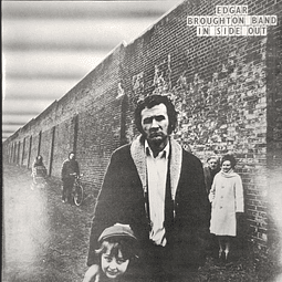 Edgar Broughton Band* – In Side Out