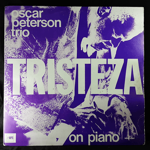 Oscar Peterson Trio – Tristeza On Piano