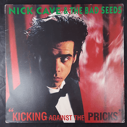 Nick Cave & The Bad Seeds – Kicking Against The Pricks