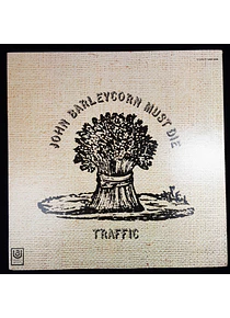Traffic – John Barleycorn Must Die
