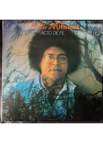 Pablo Milanés – Acto De Fe