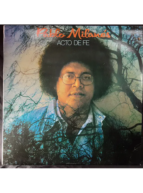 Pablo Milanés – Acto De Fe