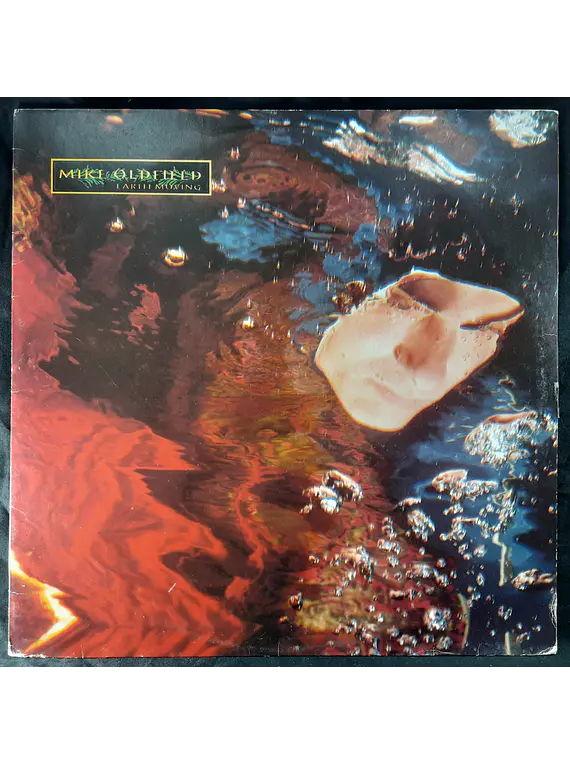 Mike Oldfield – Earth Moving