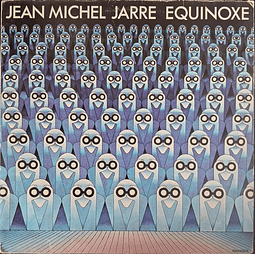 Jean Michel Jarre* – Equinoxe