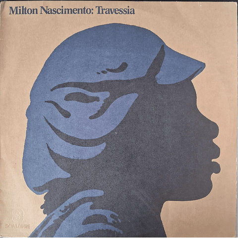 Milton Nascimento – Travessia (1º LP de Milton)