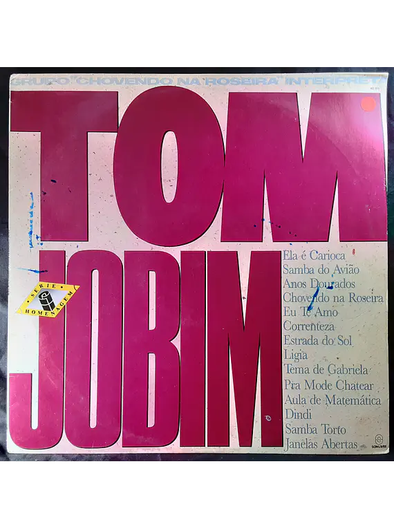 Chovendo Na Roseira – Interpreta Tom Jobim