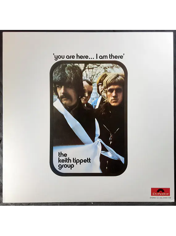 Keith Tippett Group, The – You Are Here... I Am There (Ed. Japón )
