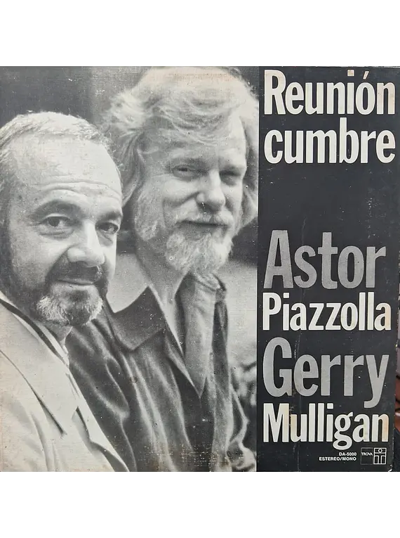 Astor Piazzolla, Gerry Mulligan – Reunión Cumbre