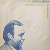 João Gilberto, Caetano Veloso, Gilberto Gil, Maria Bethânia – Brasil