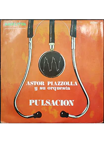 Astor Piazzolla Y Su Orquesta – Pulsación