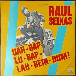 Raul Seixas – Uah-Bap-Lu-Bap-Lah-Béin-Bum!