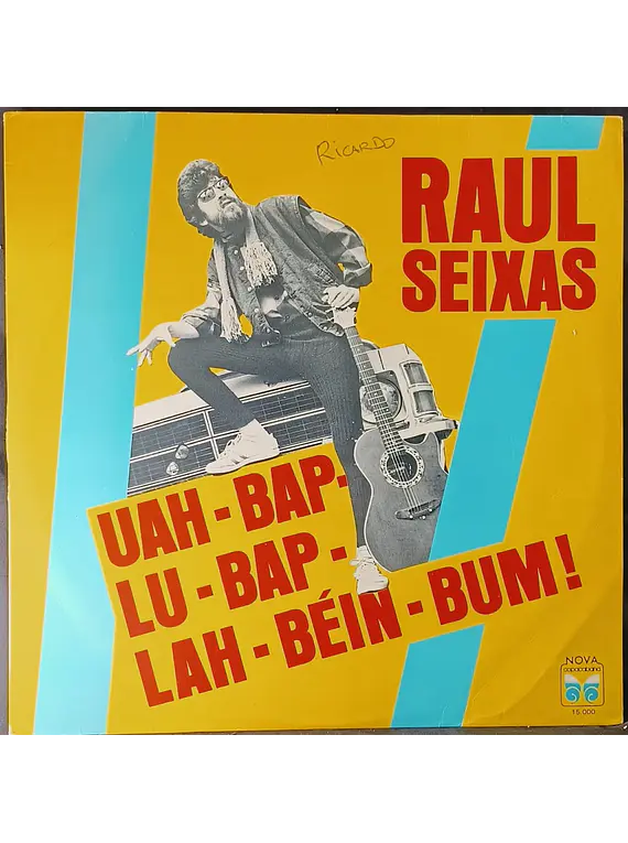 Raul Seixas – Uah-Bap-Lu-Bap-Lah-Béin-Bum!