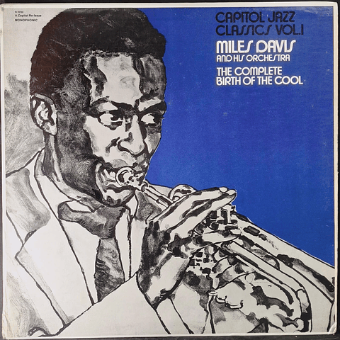 Miles Davis And His Orchestra – The Complete Birth Of The Cool