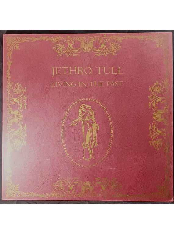Jethro Tull – Living In The Past