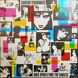 Siouxsie And The Banshees – Once Upon A Time/The Singles