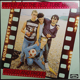 Peter And The Test Tube Babies – Pissed And Proud