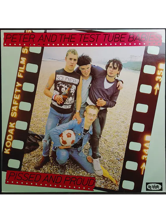 Peter And The Test Tube Babies – Pissed And Proud