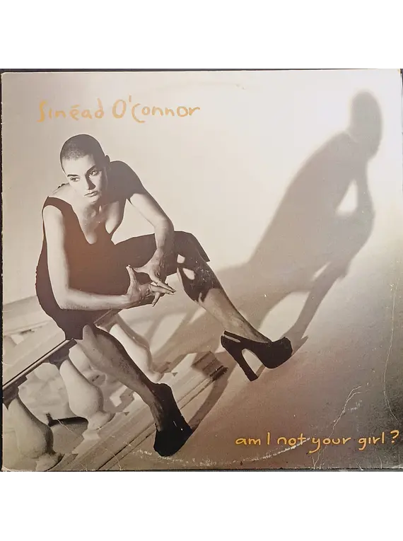 Sinéad O'Connor – Am I Not Your Girl?