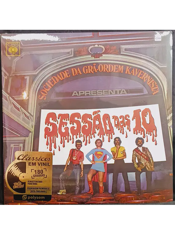 Sociedade Da Grã-Ordem Kavernista – Apresenta: Sessão Das 10