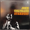 John Coltrane – Stardust (Ed. Japón)