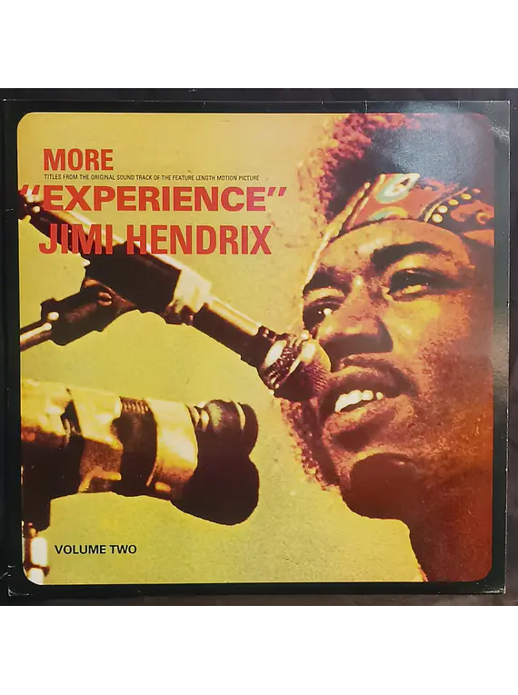 Jimi Hendrix Accompanied By Mitch Mitchell And Noel Redding – More Experience (Volume Two)