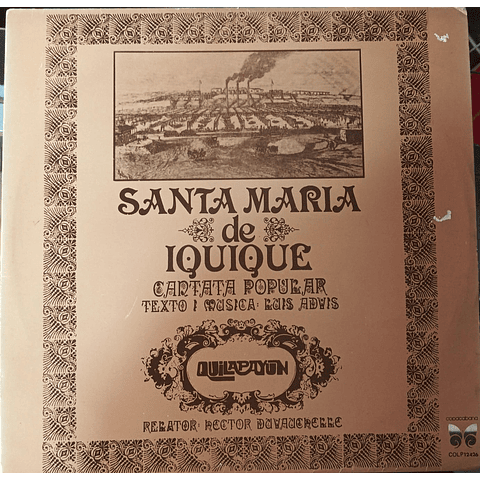 Quilapayún – Santa Maria De Iquique - Cantata Popular