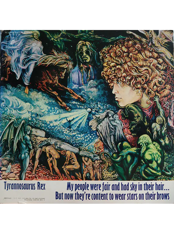 Tyrannosaurus Rex – Prophets, Seers & Sages, The Angels Of The Ages / My People Were Fair And Had Sky In Their Hair... But Now They're Content To Wear Stars On Their Brows