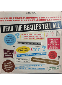 Beatles, The – Hear The Beatles Tell All