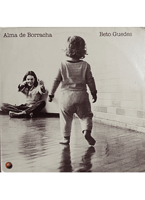 Beto Guedes – Alma De Borracha