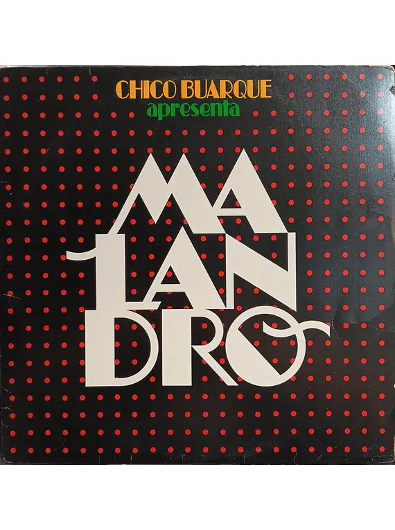 Chico Buarque - Chico Buarque Apresenta Malandro