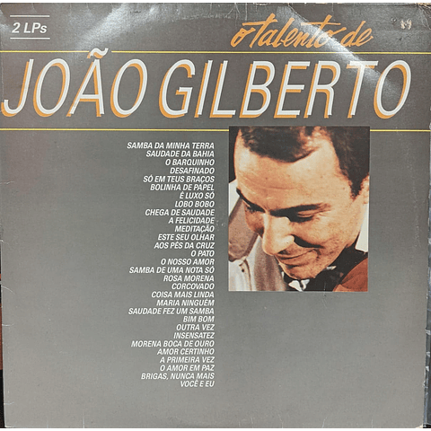 João Gilberto – O Talento 