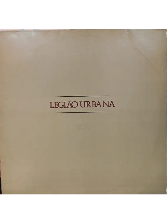 Legião Urbana – Dois