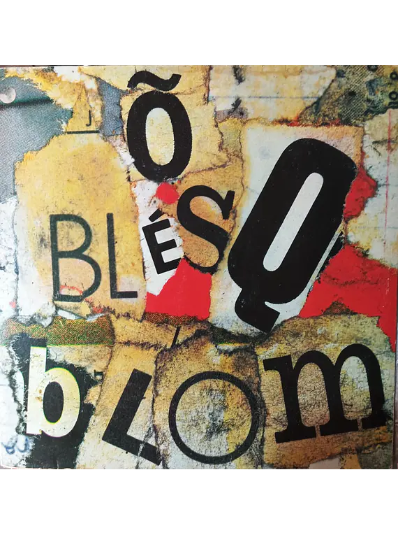 Titãs – Õ Blésq Blom