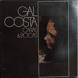 Gal Costa ‎– Caras E Bocas