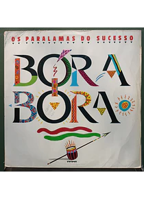 Os Paralamas Do Sucesso – Bora-Bora