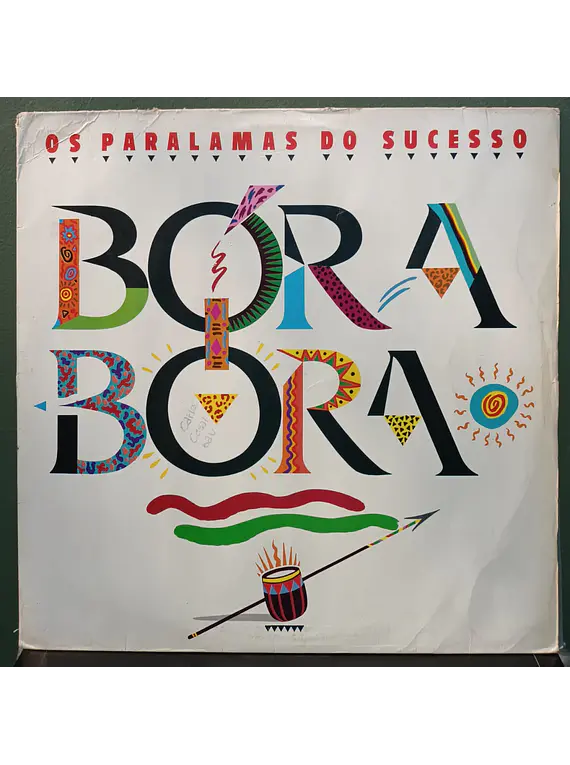 Os Paralamas Do Sucesso – Bora-Bora