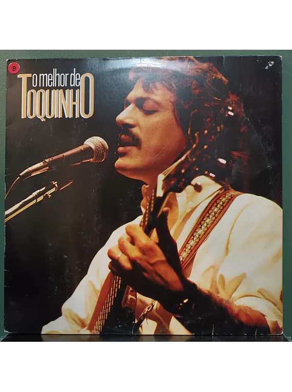 Toquinho – O Melhor De Toquinho