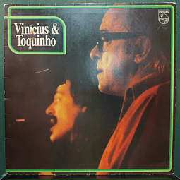Toquinho & Vinícius – Vinícius & Toquinho