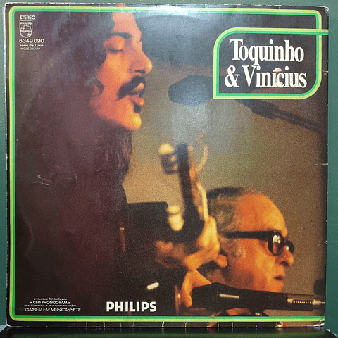 Toquinho & Vinícius – Vinícius & Toquinho