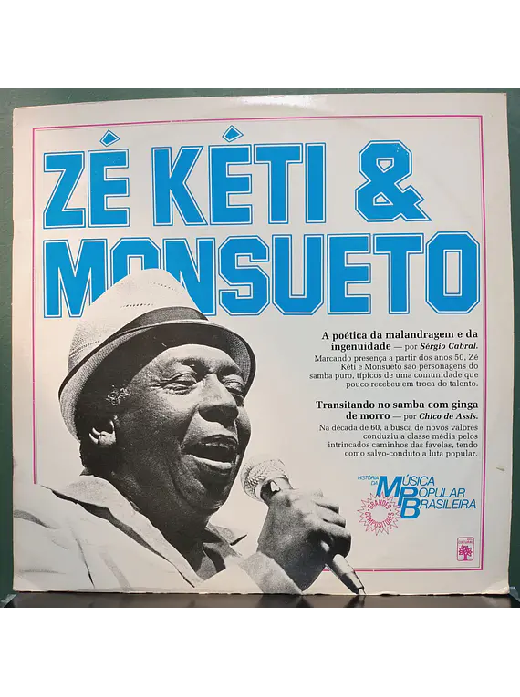 História Da Música Popular Brasileira - Zé Kéti & Monsueto