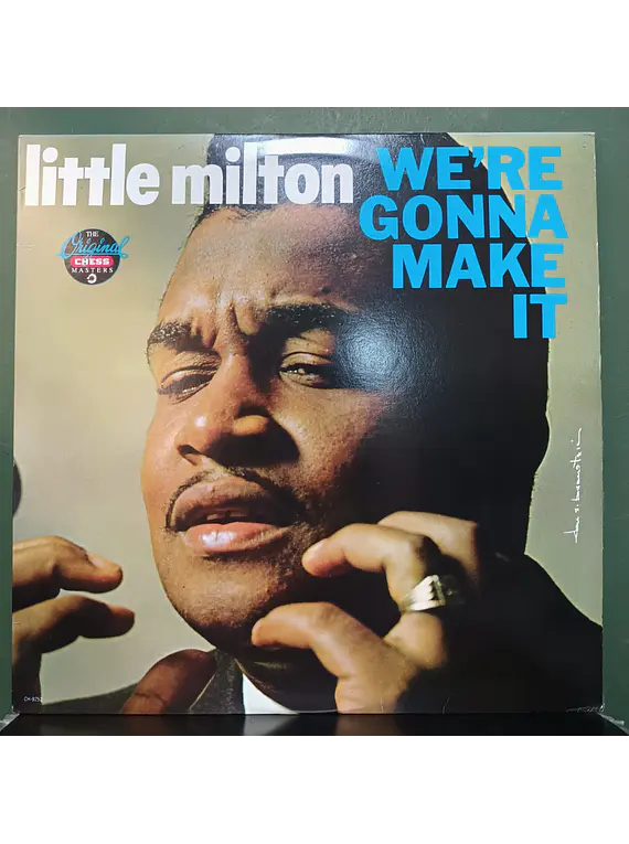 Little Milton – We're Gonna Make It