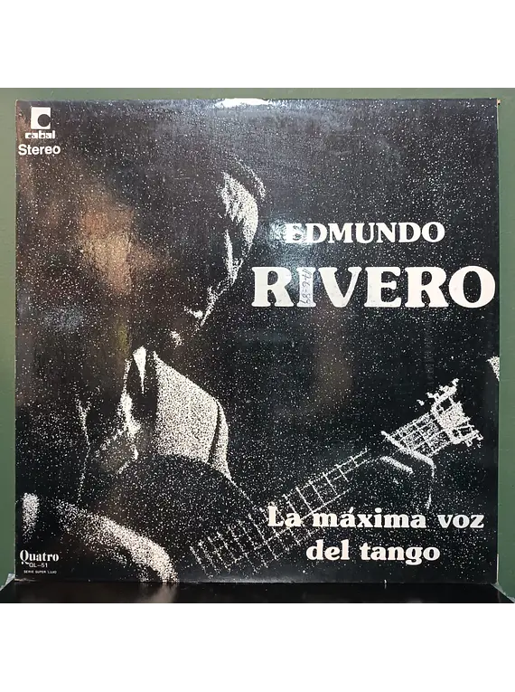 Edmundo Rivero – La Máxima Voz Del Tango