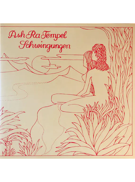 Ash Ra Tempel – Schwingungen